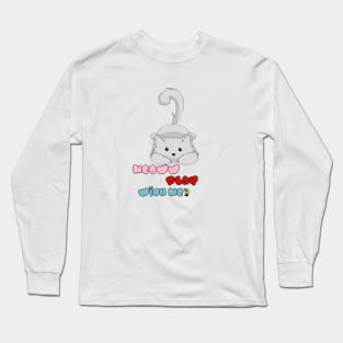 Meoww play with me? Long Sleeve T-Shirt